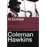 COLEMAN HAWKINS / コールマン・ホーキンス / IN EUROPE-LONDON,PARIS&BRUSSELS