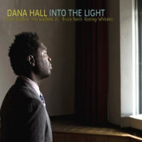 DANA HALL / ダナ・ホール / INTO THE LIGHT