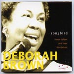 DEBORAH BROWN / デボラ・ブラウン / SONGBIRD