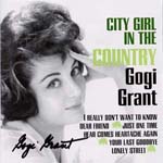 GOGI GRANT / ゴギ・グラント / CITY GIRL IN THE COUNTRY