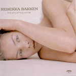 REBEKKA BAKKEN / レベッカ・バッケン / ART OF HOW TO FALL