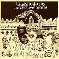 HAROLD MCKINNEY / ハロルド・マッキニー / VOICES AND RHYTHMS OF THE CREATIVE PROFILE / ヴォイシズ・アンド・リズムス・オブ・ザ・クリエイティヴ・プロフィール