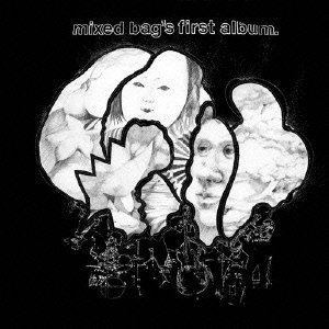 MIXED BAG / ミックスド・バッグ / MXIED BAG'S FIRST ALBUM / ミックスド・バッグズ・ファースト・アルバム