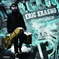 ERIC KRASNO / エリック・クラズノ / REMINISCE / レミニス
