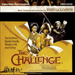 JERRY GOLDSMITH / ジェリー・ゴールドスミス / CHALLENGE / 最後のサムライ/ザ・チャレンジ<未>(1982)