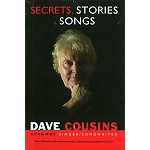 DAVE COUSINS / デイヴ・カズンズ / SECRETS, STORIES & SONGS