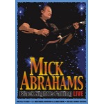 MICK ABRAHAMS / ミック・エイブラハムズ / BLACK NIGHTS FALLING LIVE