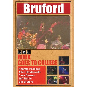 BRUFORD / ブルーフォード / ROCK GOES TO COLLAGE