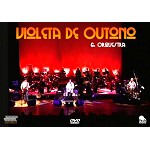 VIOLETA DE OUTONO / ヴィオレタ・ヂ・オウトゥーノ / VIOLETO DE OUTONO & ORQUESTRA