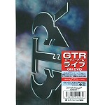 GTR / ジー・ティー・アール / GTRライヴ