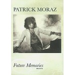 PATRICK MORAZ / パトリック・モラーツ / FUTURE MEMORIES LIVE ON TV