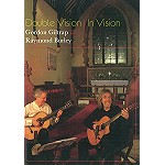 GORDON GILTRAP/RAYMOND BURLEY / ゴードン・ギルトラップ&レイモンド・バーレイ / DOUBLE VISION/IN VISION