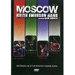 KEITH EMERSON BAND / キース・エマーソン・バンド / MOSCOW: RECOREDE LIVE AT THE MOSCOW THEATER, RUSSIA