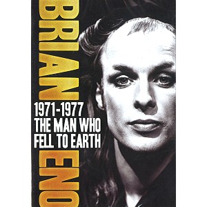 BRIAN ENO / ブライアン・イーノ / 1971-1977 THE MAN WHO FELL TO EARTH
