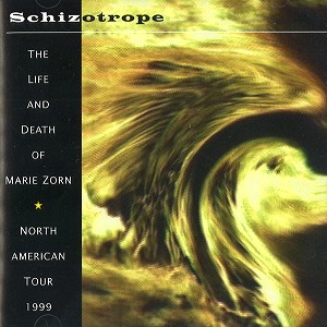 RICHARD PINHAS/MAURICE DANTEC / リシャール・ピナス&モーリス・ダンテ / SCHIZOTROPE:THE LIFE AND DEATH OF MARIE ZORN