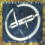 SENSATIONS' FIX / ANTIDOTE