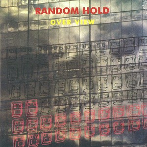 RANDOM HOLD / ランダム・ホールド / OVER VIEW