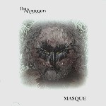 THE MORRIGAN / MASQUE