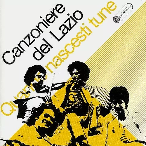 CANZONIERE DEL LAZIO / カンツォニエーレ・デル・ラツィオ / QUANDO NASCESTI TUNE