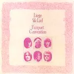 FAIRPORT CONVENTION / フェアポート・コンベンション / LIEGE & LIEF - DIGITAL REMASTER