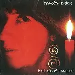 MADDY PRIOR / マディ・プライア / BALLADS & CANDLES