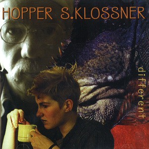 HUGH HOPPER/LISA S.KLOSSNER / ヒュー・ホッパー&リサ・クロスナー / DIFFERENT