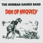THE NORMAN HAINES BAND / ノーマン・ヘインズ・バンド / DEN OF INIQUITY