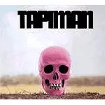 TAPIMAN / TAPIMAN DELUXE EDITION