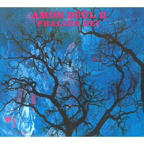 AMON DUUL II / アモン・デュールII / PHALLUS DEI - REMIX/REMASTER