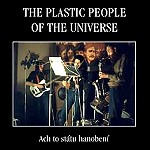 THE PLASTIC PEOPLE OF THE UNIVERSE / プラスティック・ピープル