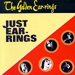 GOLDEN EARRING (GOLDEN EAR-RINGS) / ゴールデン・イアリング / JUST EARRING