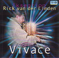 RICK VAN DER LINDEN / リック・ヴァン・ダー・リンデン / VIVACE