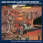 JUKKA GUSTAVSON / ユッカ・グスタフソン / YKSIN YHDESSA...JALOA YLPEYTTA YLETAN YLEVAA NOYRYYTTA NOUSEN