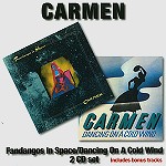 CARMEN / カルメン / FANDANGOS IN SPACE/DANCING ON A COLD WIND - REMASTER