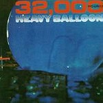 HEAVY BALLOON / へヴィ・バルーン / 32,000 POUND - DIGITAL REMASTER