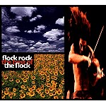 THE FLOCK / フロック / FLOCK ROCK：THE BEST OF THE FLOCK - REMASTER