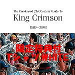 KING CRIMSON / キング・クリムゾン / 濃縮キング・クリムゾン 初回限定盤(Tシャツ:WHITE)