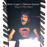 BRIAN AUGER'S OBLIVION EXPRESS / ブライアン・オーガーズ・オブリヴィオン・エクスプレス / KEYS TO THE HEART - DIGITAL REMASTER