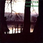CLUSTER / クラスター / SOWIESOSO - REMASTER