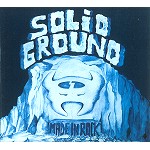 SOLID GROUND / ソリッド・グラウンド / MADE IN ROCK - REMASTER