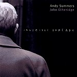 ANDY SUMMERS/JOHN ETHERIDGE / アンディ・サマーズ&ジョン・エサリッジ / INVISIBLE THREADS