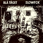 BLÅ TÅGET / SLOWFOX - DIGITAL REMASTER