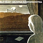 BLÅ TÅGET / BRUSTNA HJARTANS HOTELL