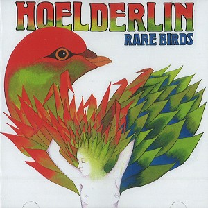 HOELDERLIN / ヘルダーリン / RARE BIRDS - DIGITAL REMASTER