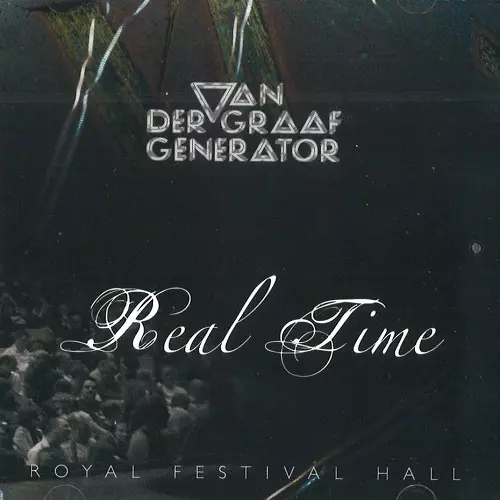 REAL TIME: ROYAL FESTIVAL HALL&frasl;VAN DER GRAAF GENERATOR&frasl;ヴァン