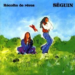 SEGUIN / セガン / RECOLTE DE REVES