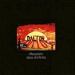 DALTON (PRO: ITA) / ダルトン / RIFLESSIONI：IDEA D'LINFINITO - DIGITAL REMASTER