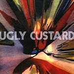 UGLY CUSTARD / アグリ・カスタード / UGLY CUSTARD - DIGITAL REMASTER