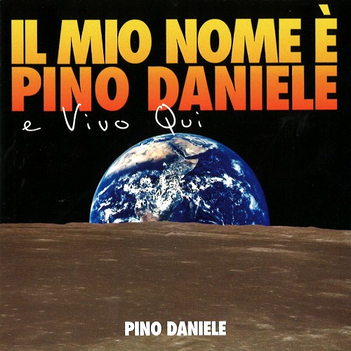 PINO DANIELE / ピノ・ダニエーレ / IL MIO NOME E PINO DANIELE & VIVO QUI