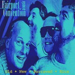 FAIRPORT CONVENTION / フェアポート・コンベンション / OLD NEW BORROWED BLUE